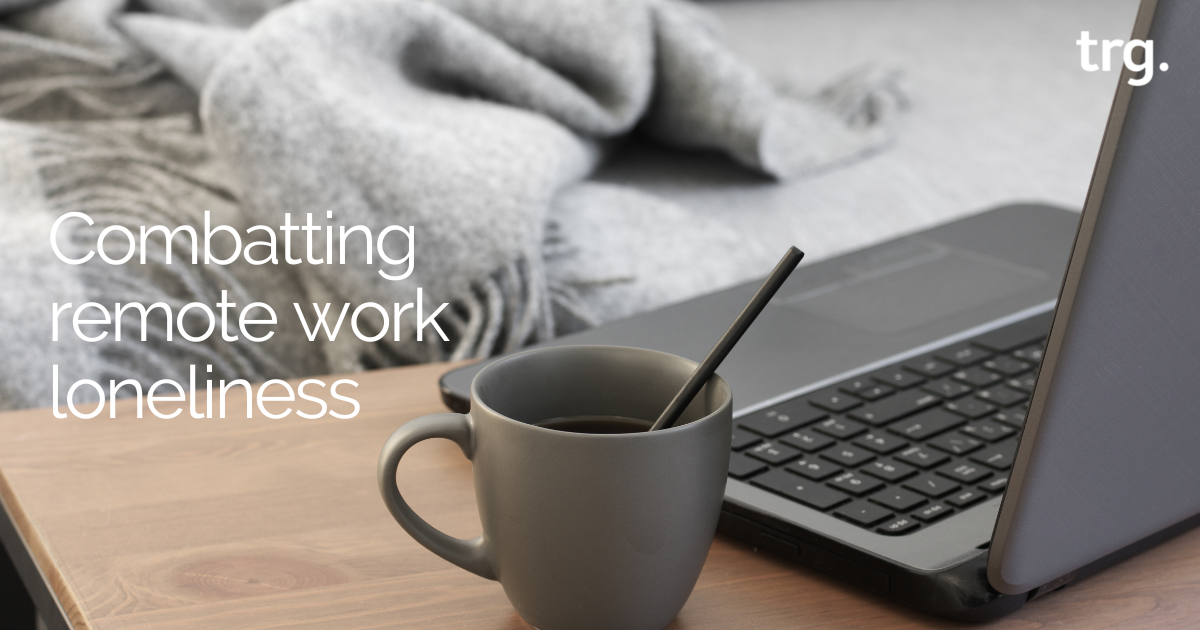 Combatting remote work loneliness
